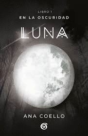 EN LA OSCURIDAD 1:LUNA