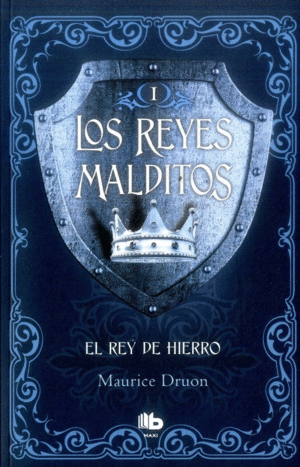 LOS REYES MALDITOS I : EL REY DE HIERRO