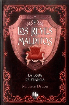 LOS REYES MALDITOS V: LA LOBA DE FRANCIA