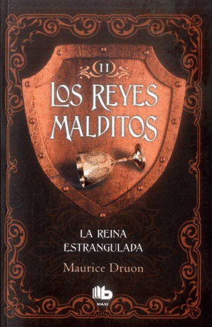LOS REYES MALDITOS II: LA REINA ESTRANGULADA