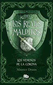 LOS REYES MALDITOS III: LOS VENENOS DE LA CORONA