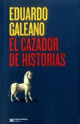 EL CAZADOR DE HISTORIAS