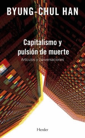 CAPITALISMO Y PULSIÒN DE MUERTE