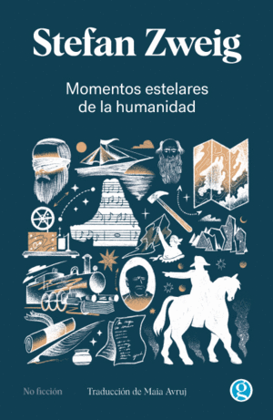 MOMENTOS ESTELARES DE LA HUMANIDAD