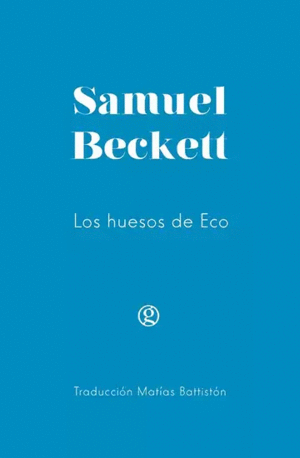 LOS HUESOS DE ECO