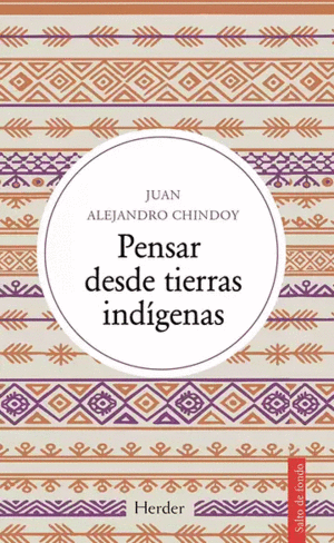 PENSAR DESDE TIERRAS INDÍGENAS