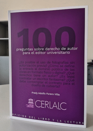 100 PREGUNTAS SOBRE DERECHO DE AUTOR PARA EL EDITOR UNIVERSITARIO