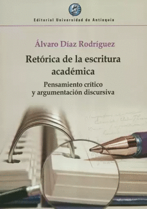 RETÓRICA DE LA ESCRITURA ACADÉMICA