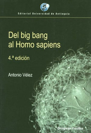 DEL BIG BANG AL HOMO SAPIENS