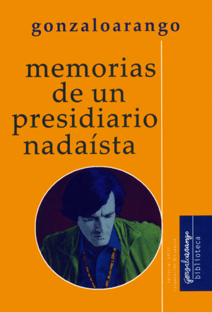 MEMORIAS DE UN PRESIDIARIO NADAÍSTA