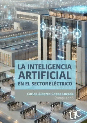 LA INTELIGENCIA ARTIFICIAL EN EL SECTOR ELÉCTRICO