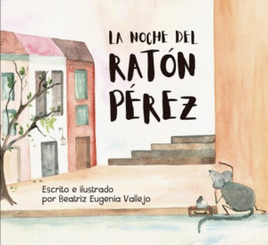 LA NOCHE DEL RATÓN PÉREZ