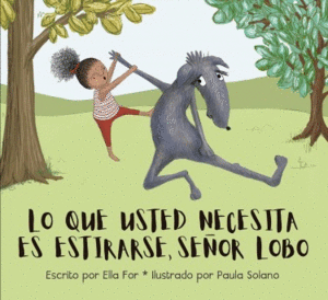 LO QUE USTED NECESITA ES ESTIRARSE, SEÑOR LOBO