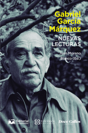 GABRIEL GARCÍA MÁRQUEZ NUEVAS LECTURAS