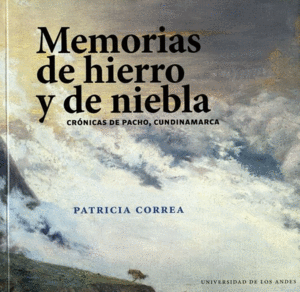 MEMORIAS DE HIERRO Y DE NIEBLA