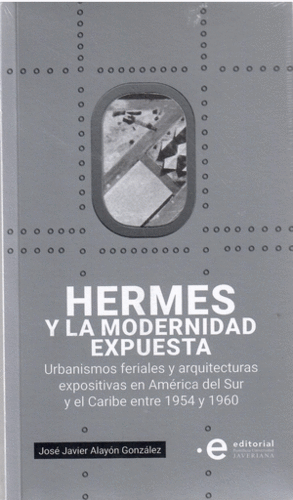 HERMES Y LA MODERNIDAD EXPUESTA