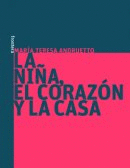 LA NIÑA, EL CORAZÓN Y LA CASA 