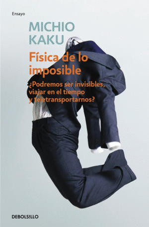 LA FISICA DE LO IMPOSIBLE