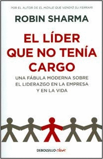 EL LÍDER QUE NO TENIA CARGO