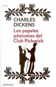 LOS PAPELES PÓSTUMOS DEL CLUB PICKWICK