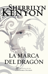 LA MARCA DEL DRAGON - SHERRINLYN KENYON
