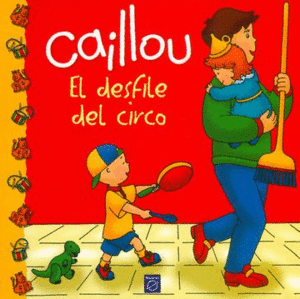 CAILLOU: EL DESFILE DEL CIRCO