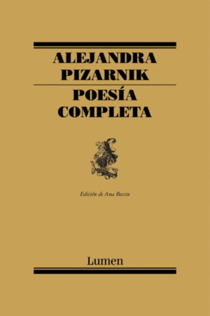 POESÍA COMPLETA (ALEJANDRA PIZARNIK)