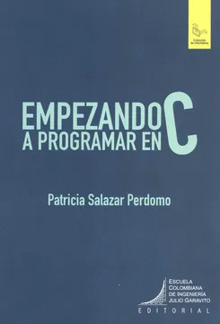 EMPEZANDO A PROGRAMAR EN C