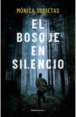 EL BOSQUE EN SILENCIO