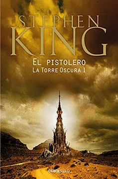 EL PISTOLERO: LA TORRE OSCURA I