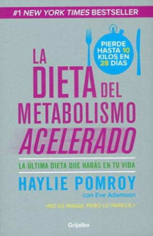 LA DIETA DEL METABOLISMO ACELERADO