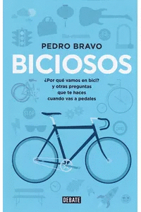 BICIOSOS - PEDRO BRAVO