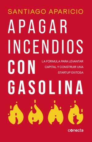 APAGAR INCENDIOS CON GASOLINA