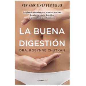 LA BUENA DIGESTION - ROBYNNE CHUTKAN