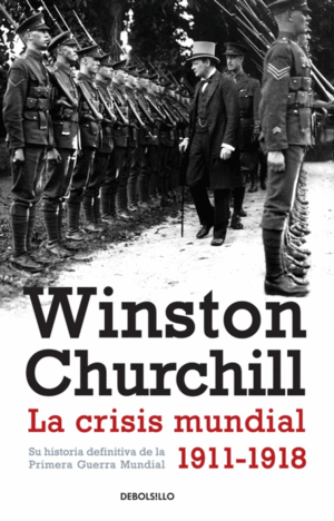 LA CRISIS MUNDIAL 1911 - 1918