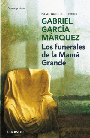 LOS FUNERALES DE LA MAMÁ GRANDE