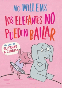 LOS ELEFANTES NO PUEDEN BAILAR