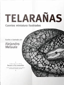 TELARAÑAS: CUENTOS MINIATURA ILUSTRADOS