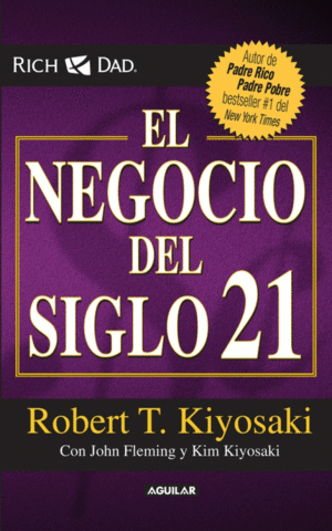 EL NEGOCIO DEL SIGLO 21