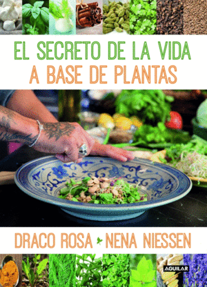 EL SECRETO DE LA VIDA A BASE DE PLANTAS