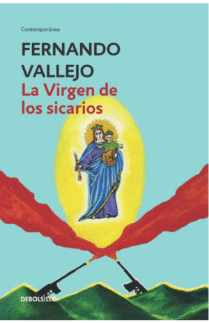 LA VIRGEN DE LOS SICARIOS