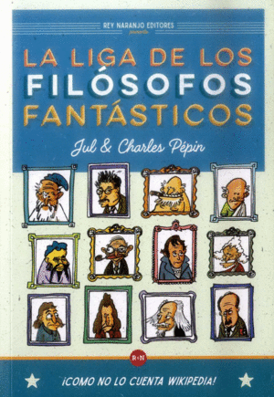 LA LIGA DE LOS FILOSOFOS FANTASTICOS