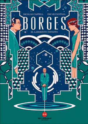 BORGES: EL LABERINTO INFINITO