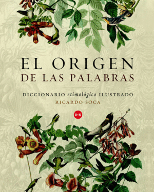 EL ORIGEN DE LAS PALABRAS