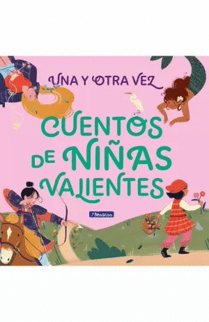 CUENTOS DE NIÑAS VALIENTES