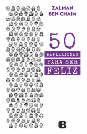 50 REFLEXIONES PARA SER FELIZ - ZALMAN BEN-CHAIM