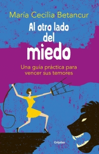 AL OTRO LADO DEL MIEDO - MARIA CECILIA BETANCUR