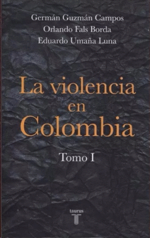 LA VIOLENCIA EN COLOMBIA
