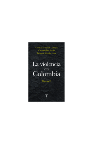 LA VIOLENCIA EN COLOMBIA