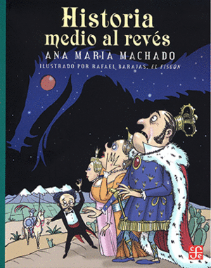 HISTORIA MEDIO AL REVÉS